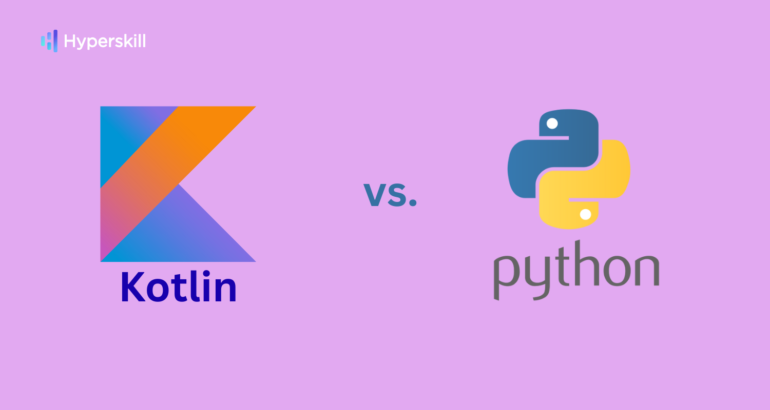 Kotlin vs Python: Which One to Choose for Success in 2026 